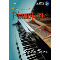 ANZCA Classical Pianoforte Series 2 - Grade 5