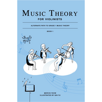 Music Theory for Violinists Book 1 - Mervin Yeow