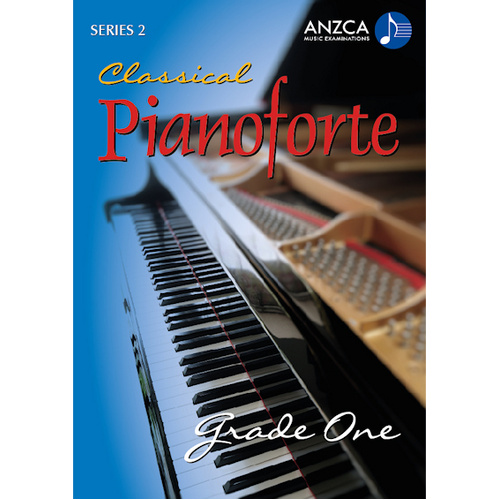 ANZCA Classical Pianoforte Series 2 - Grade 1