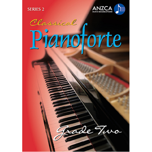 ANZCA Classical Pianoforte Series 2 - Grade 2