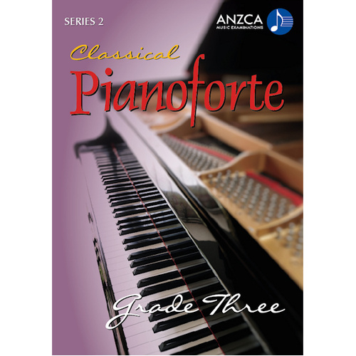 ANZCA Classical Pianoforte Series 2 - Grade 3