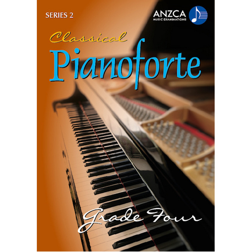 ANZCA Classical Pianoforte Series 2 - Grade 4