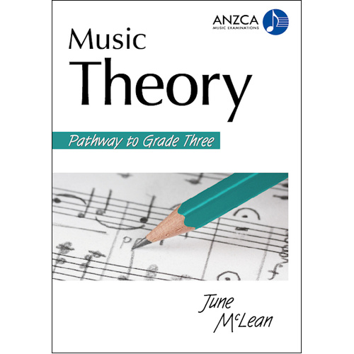 ANZCA Music Theory - Pathway to Grade Three