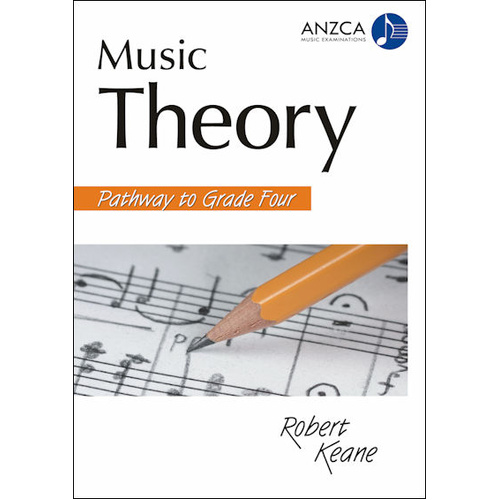 ANZCA Music Theory - Pathway to Grade Four